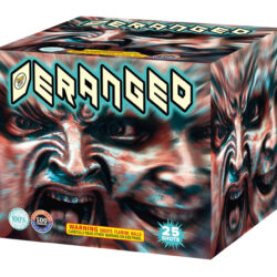 Deranged
